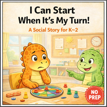 Starting My Turn Social Story for K–2