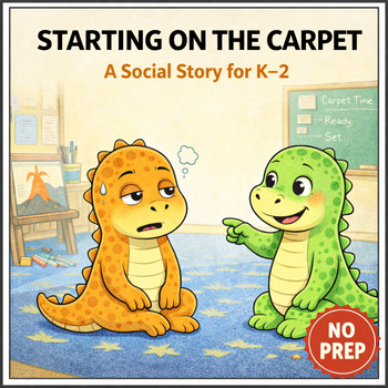 Starting on the Carpet Social Story