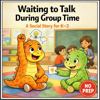 Waiting to Talk During Group Time Social Story for K–2