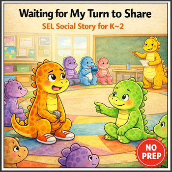 Waiting for My Turn to Share Social Story for K–2