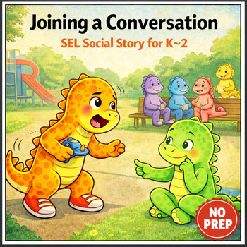 Joining a Conversation Social Story for K–2