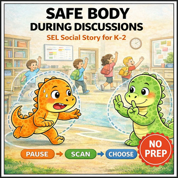 Safe Body in Class Discussion Social Story for K–2