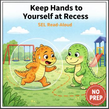 Keeping Hands to Yourself at Recess Social Story for K–2