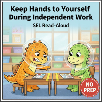 Keep Hands to Yourself During Independent Work Social…