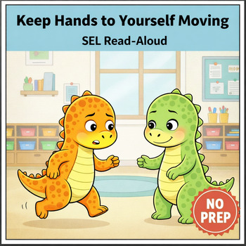 Keep Hands to Yourself While Moving Social Story for K–2