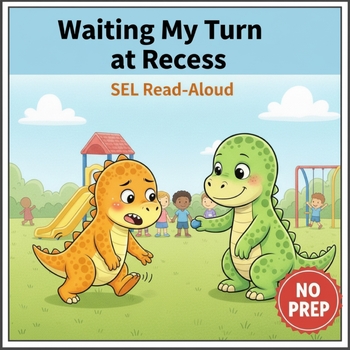 Waiting My Turn at Recess Social Story for K–2