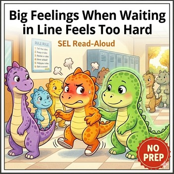 Big Feelings When Waiting in Line Feels Too Hard